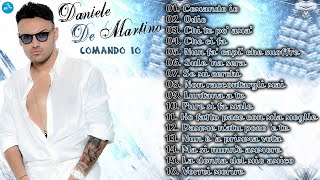 Daniele De Martino  Comando io  Full Album  Official Seamusica [upl. by Compte]