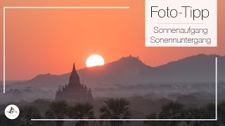 Sonnenaufgang und Sonnenuntergang richtig fotografieren  Foto Tipp [upl. by Aniluj947]