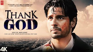 Thank God  FULL MOVIE 4K HD FACTS  Ajay Devgn  Sidharth Malhotra  Rakul Preet Singh Indra Kumar [upl. by Sacram495]