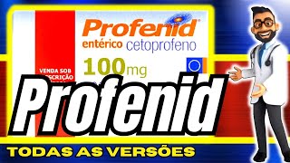 PROFENID Para Que Serve Como Usar Efeitos Colaterais e Bula Simplificada [upl. by Etz]