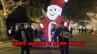 Paolo Marino Ft Dany DAmico  Tanti auguri e Buon Natali video ufficiale dicembre 2023 [upl. by Ydnih]