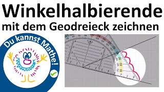 Winkelhalbierende zeichnen  Wie geht das mit dem Geodreieck [upl. by Tloh4]