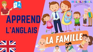 Les MEMBRES de la FAMILLE en Anglais [upl. by Ahseyd]