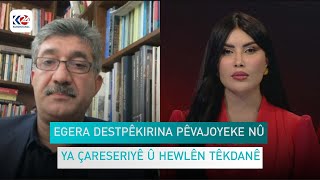 EGERA DESTPÃŠKIRINA PÃŠVAJOYEKE NÃ› YA Ã‡ARESERIYÃŠ Ã› HEWLÃŠN TÃŠKDANÃŠ [upl. by Latreese]