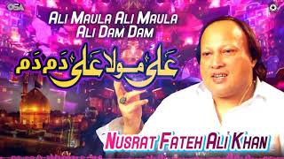 Ali Maula Ali Maula Ali Dam Dam  Nusrat Fateh Ali Khan  official version  OSA Islamic [upl. by Cirdla]