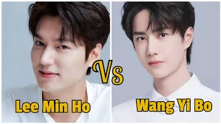 Lee Min Ho VS Wang Yi Bo Who Is Your Favorite [upl. by Atnad]