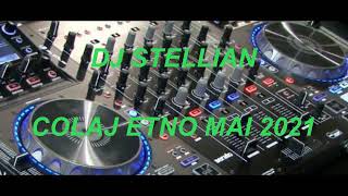 DJ STELLIAN  COLAJ ETNO MAI 2021 [upl. by Marcellus]