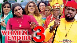 WOMEN EMPIRE SEASON 3  Destiny Etiko New Movie 2021 Latest Nigerian Nollywood Movie [upl. by Aihsak]