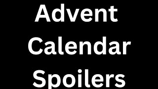 Spoiler for the advent calendar [upl. by Jeffy]