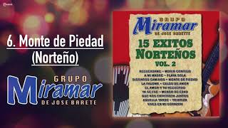 Grupo Miramar De José Barete  Monte de Piedad Norteño [upl. by Fallon]