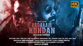 Kadaram Kondan  Cover Version  4K [upl. by Rumit]