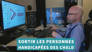 Sortir les personnes handicapées des CHSLD [upl. by Blondelle]