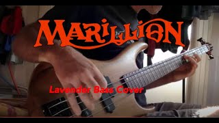 Marillion  Lavender  Bass Cover [upl. by Scholz558]