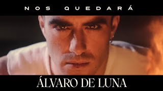 Álvaro de Luna  Nos quedará Videoclip Oficial [upl. by Shotton]