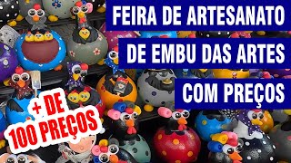 FEIRA DE ARTESANATO DE EMBU DAS ARTES COM PREÇOS [upl. by Joshi]