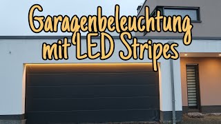 Garagentor Beleuchtung einfach mit LED Stripes Garagentor Die Siwuchins [upl. by Lenna]