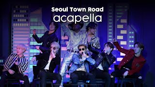 BTS  Seoul Town Road Live Acapella [upl. by Swenson]