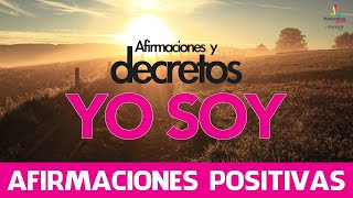 AFIRMACIONES positivas YO SOY y DECRETOS YO SOY 💫✨20 minutos  Motivacion Online [upl. by Noryahs511]