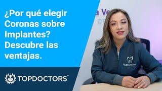 ¿Por qué elegir Coronas sobre Implantes Descubre las ventajas [upl. by Lsil]