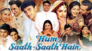 Hum Saath Saath Hain Full Movie Hindi  Salman Khan  Mohnish Bahl  Karishma Kapoor Facts amp Review [upl. by Yremrej635]