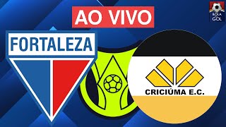 FORTALEZA X CRICIÚMA AO VIVO  BRASILEIRÃO 21ª RODADA  ARENA CASTELÃO  NARRAÇÃO [upl. by Aihppa]