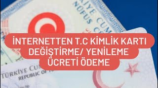 TC Kimlik Kartı Yenileme Ücreti Ödeme  Kimlik Kartı Değiştirme Parası Yatırma [upl. by Armillda]