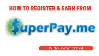 How To Register amp Earn From SuperPayme Paid Survey Website With Payment Proof [upl. by Urdna]