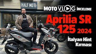 Aprilia SR 125 2024 Motovlog İnceleme  İtalyan Hint Kırması [upl. by Eseela19]