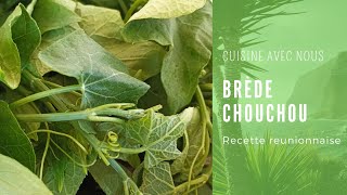 📢 Cuisiner les feuilles de chayote  Brède chouchou 🇷🇪 Cook with us [upl. by Ferris]