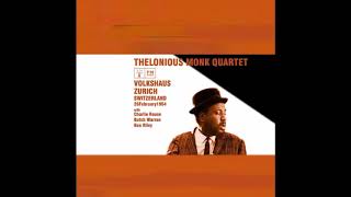 Thelonious MonkLive Zurich Full Album [upl. by Bonnice]