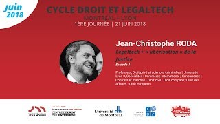 DROIT  LEGALTECH Ép3 JeanChristophe RODA  Legaltech  ubérisation de la Justice [upl. by Eleonora]