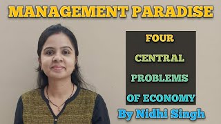 Economics class 11 Four Central problem of economy scarcity and choice making [upl. by Tomchay]