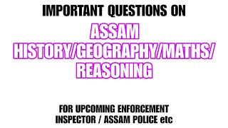 HISTORY FOR APSC ENFORCEMENT INSPECTOR IMPORTANT QUESTIONS  ASSAM POLICE [upl. by Aihsiym]