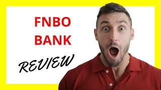 🔥 FNBO Bank Review Pros and Cons of Banking Services [upl. by Silrak]