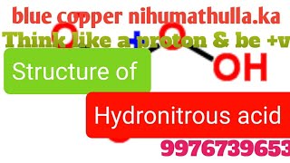 Structure of oxoacids of nitrogen Hydronitrous acid [upl. by Elatia]