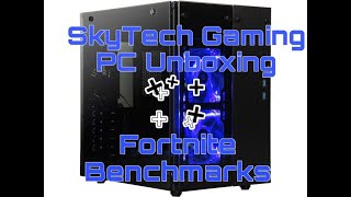 SkyTech Legacy II Gaming PC Unboxing  Fortnite Benchmarks [upl. by Lybis792]