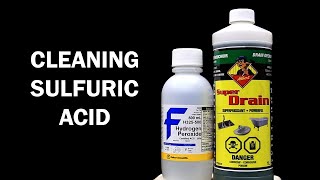 Purifying Sulfuric Acid Drain Cleaner [upl. by Anihcak]