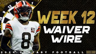 Week 12 Waiver Wire Pickups  2024 Fantasy Football [upl. by Ihsoyim730]