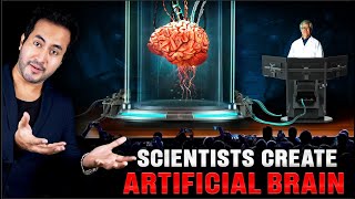 BIG BREAKTHROUGH Scientists Finally Created an ARTIFICIAL BRAIN in LAB [upl. by Kciredorb788]