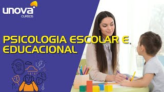 Curso de Psicologia Escolar e Educacional Gratuito  Unova Cursos [upl. by Allcot236]