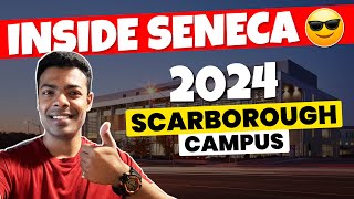 Reality of Seneca College in 2024  Complete Campus Tour  Pros amp cons for International Students [upl. by Chiaki331]