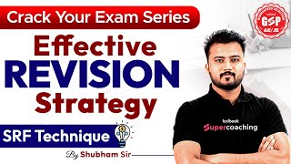 Effective Revision Strategy  Crack Your Exam Series  Shubham Sir [upl. by Angelina]