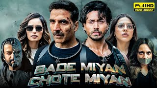 Bade Miyan Chote Miyan Full Movie 2024  Akshay Kumar Tiger Shroff Prithviraj S  Facts amp Review [upl. by Dilisio]