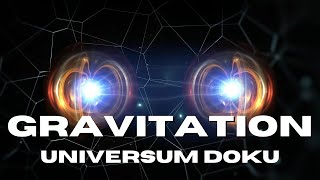 Gravitation  Unsichtbare Kraft  Universum Doku  Spacetime [upl. by Romonda]