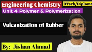 Vulcanization of Rubber  Engineering Chemistry RGPV [upl. by Ahsiugal]