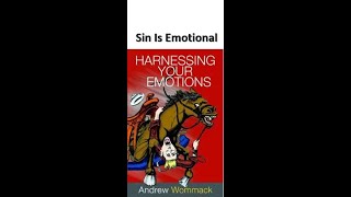 Harnessing Your Emotions  01 Sin Is Emotional [upl. by Gottlieb]