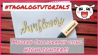 TAGALOGTUTORIALS  MODERN CALLIGRAPHY USING HIGHLIGHTERS [upl. by Ernaline]