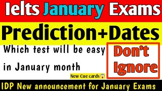 January 2024 Ielts Exam dates Prediction  January Exams  January Ielts Exams dates  New Pattern🔥 [upl. by Weisburgh769]