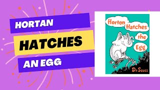 Hortan Hatches the egg Read Aloud by Dr Seuss kidsstorytime childrensbookreadaloud drseuss [upl. by Philemon]