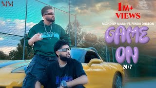 GAME ON 247 ​⁠MohdeepMann  Feat ​⁠PenduDhillonMusic  Attri X  Latest Song 2024 [upl. by Singh707]